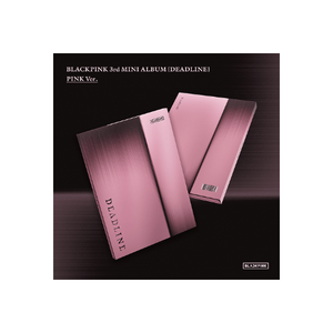 BLACKPINK -  3rd Mini Album DEADLINE (BLACK Ver. / PINK Ver.)